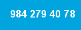 984 279 40 78 984 279 40 78